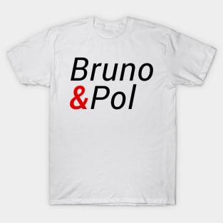 Bruno & Pol T-Shirt